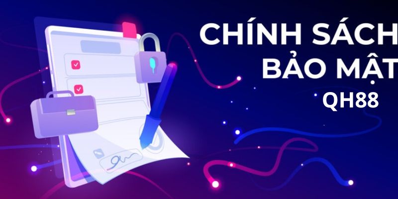 Chính sách bảo mật QH88